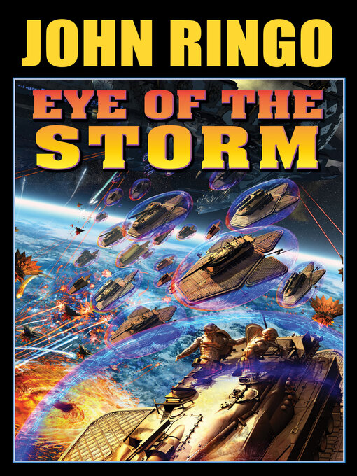 Title details for Eye of the Storm by John Ringo - Available